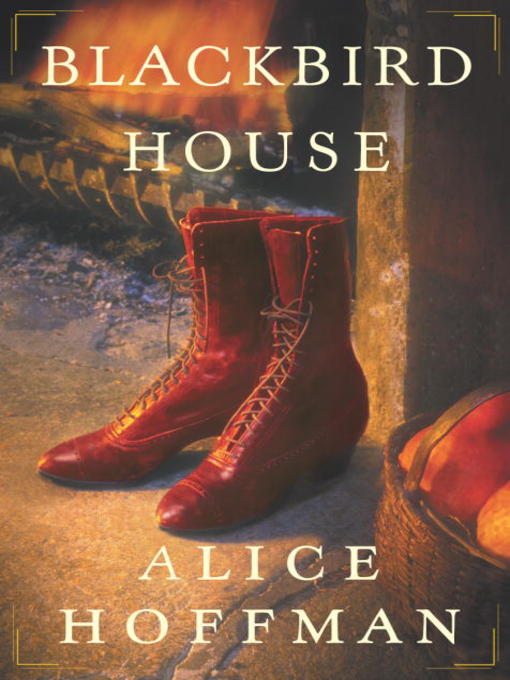 Title details for Blackbird House by Alice Hoffman - Wait list
